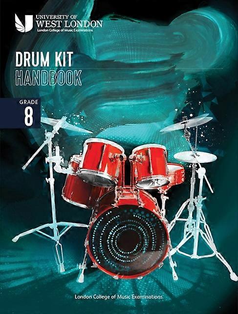 London College Of Music Drum Kit Handbook 2022 Grade 8 by London College of Music Examinations Paperback Book