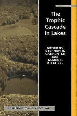 The Trophic Cascade in Lakes