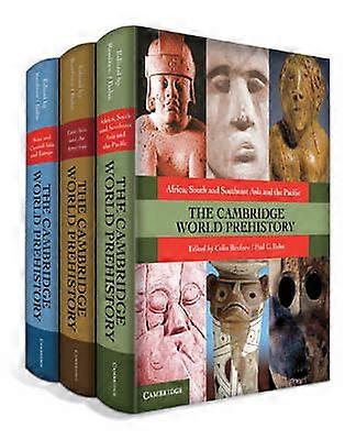 The Cambridge World Prehistory 3 Volume HB Set