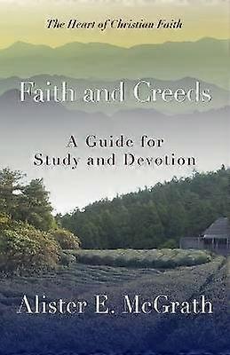 Faith and Creeds