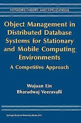 Gestione degli oggetti in sistemi di database distribuiti per ambienti di elaborazione stazionari e mobili