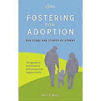 Fostering for Adoption Our story and stories of others