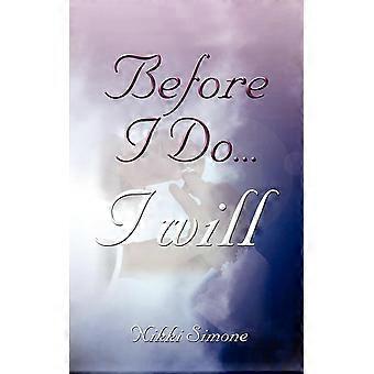 Before I Do.i Will - Nikki Simone - Paperback - en Book