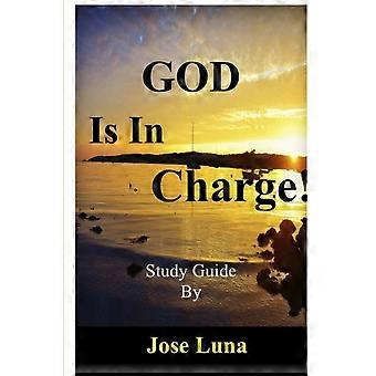 God Is In Charge - JOSE LUNA - Paperback - en Book