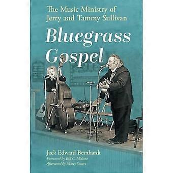 Bluegrass Gospel: il ministero musicale di Jerry e Tammy Sullivan