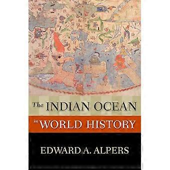 The Indian Ocean in World History