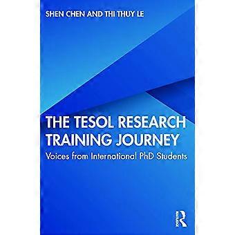 The TESOL Research Training Journey Voices from International PhD Students