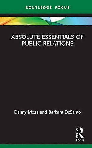 Absolute Essentials of Public Relations