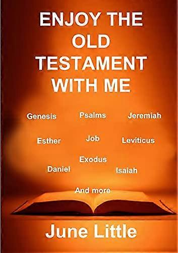 Enjoy the Old Testament with Me