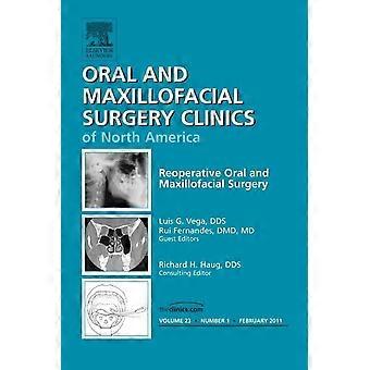 Chirurgia reoperatoria orale e maxillo-facciale, un problema delle cliniche di chirurgia orale e maxillo-facciale (Le cliniche: Odontoiatria)