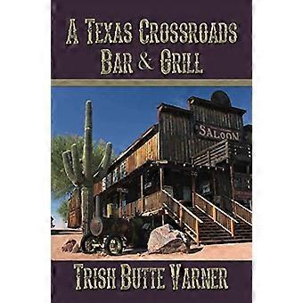 Texas Crossroads Bar & Grill