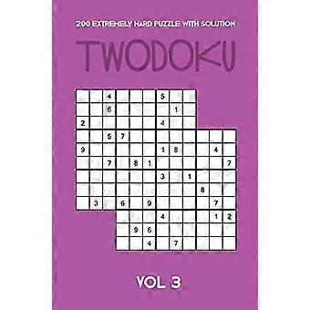 200 ekstremalnie trudnych łamigłówek z rozwiązaniem Twodoku Vol 3: Dwa nakładające się na siebie Sudoku, książeczka z puzzlami, 2 łamigłówki na stronę
