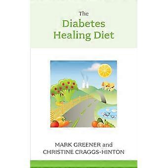Diabetes Healing kosthold, den