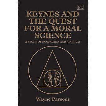 Keynes und die Suche nach einer moralischen Wissenschaft