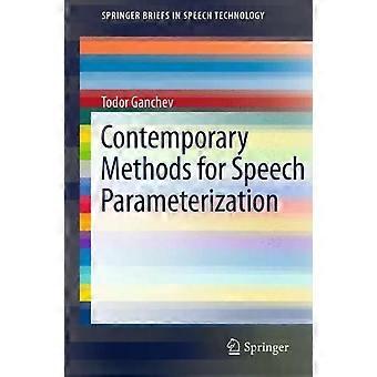 Contemporary Methods For Speech Parameterization - Todor D. Ganchev
