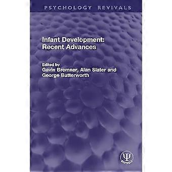 Infant Development Recent Advances