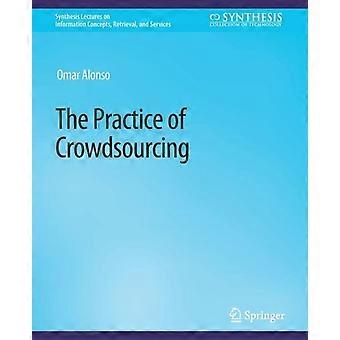 The Practice Of Crowdsourcing - Omar Alonso - Paperback - en Book