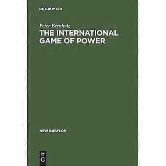 Het internationale machtsspel: verleden, heden en toekomst (Nieuw Babylon)