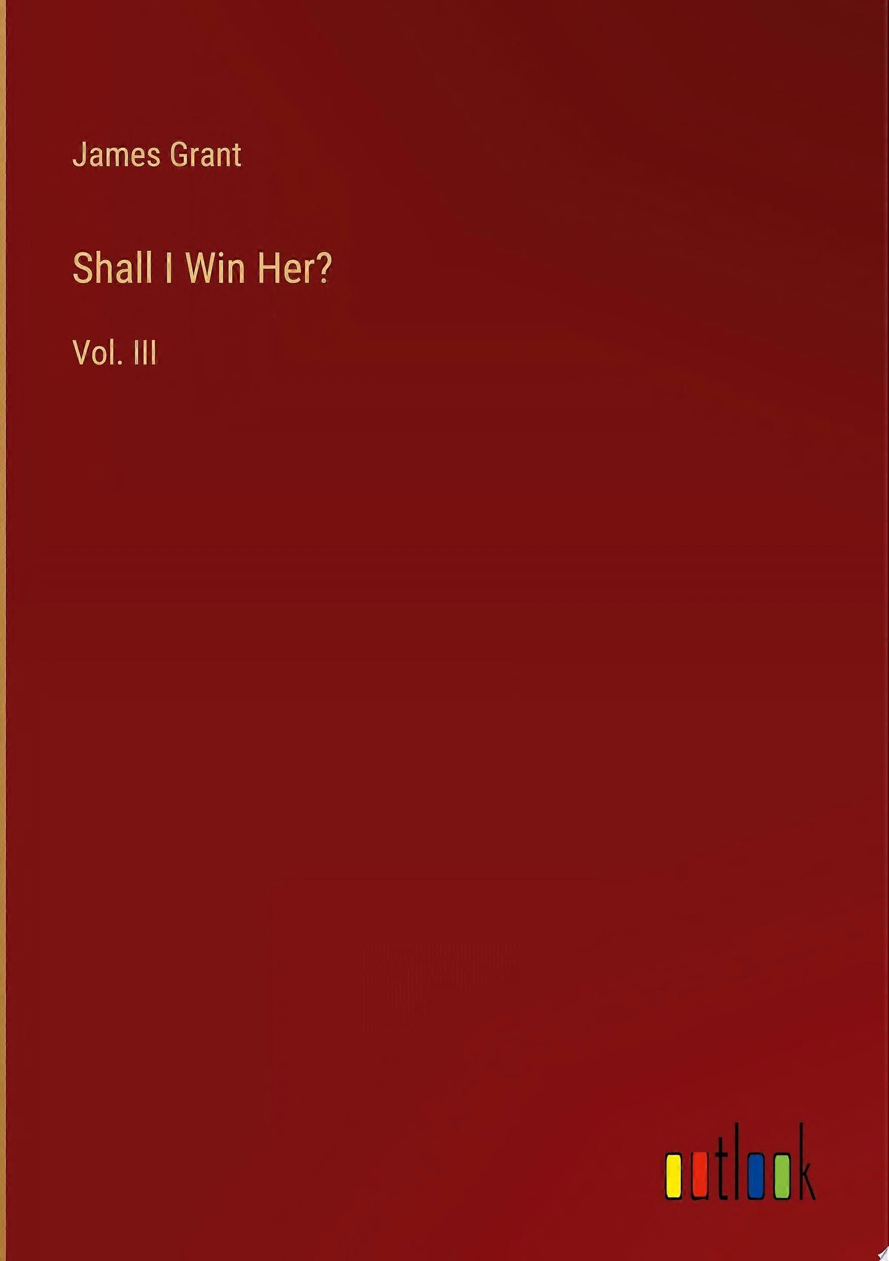 Shall i win her vol. iii