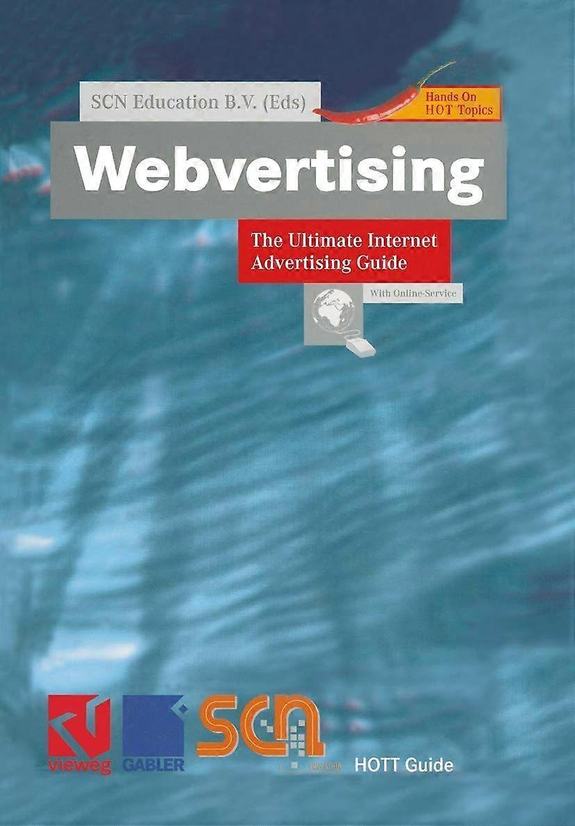 Webvertising the ultimate internet advertising guide