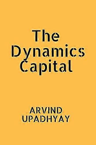 The dynamics capital