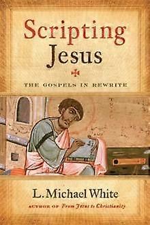 Scripting Jesus - L Michael White - Paperback - en Book