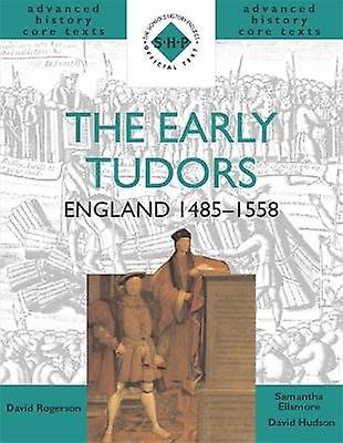 The Early Tudors: England 1485-1558