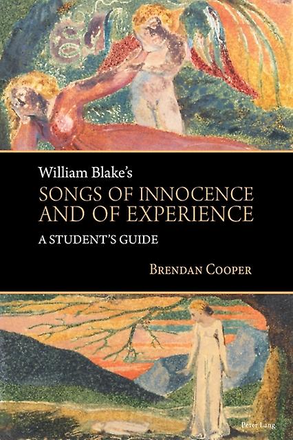 William Blakes Songs Of Innocence And Of Experience
