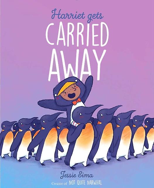 Harriet Gets Carried Away by Sima & Jessie Hardback Book
