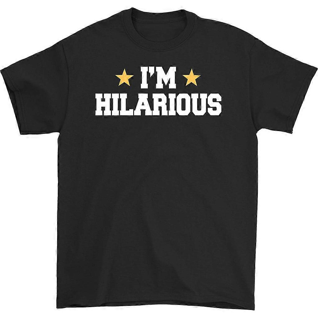 I'm Hilarious T-shirt