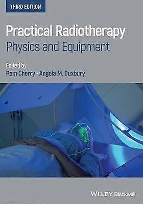 Practical Radiotherapy