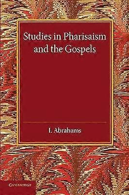 Studies in Pharisaism and the Gospels: Volume 2