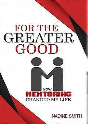 For the Greater Good