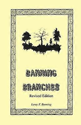 Banning Branches Revised Edition