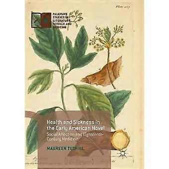 Health and Sickness in the Early American Novel