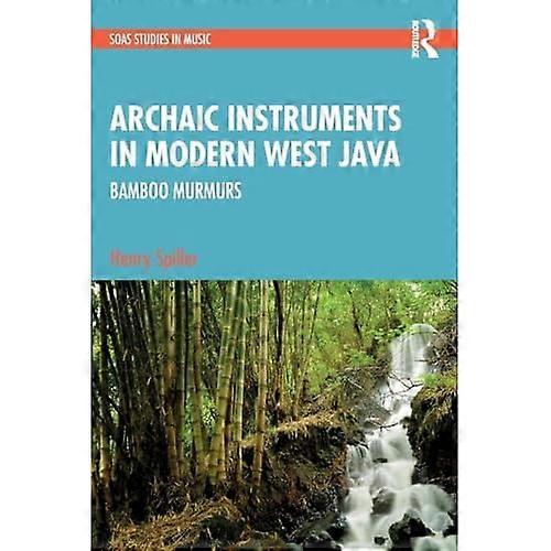 Archaic Bamboo Instruments in Modern West Java, Indonesia : Bamboo Murmurs