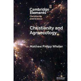 Cristianismo e Agroecologia - Matthew Philipp Whelan