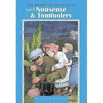 Verhalen van onzin en tomfoolery