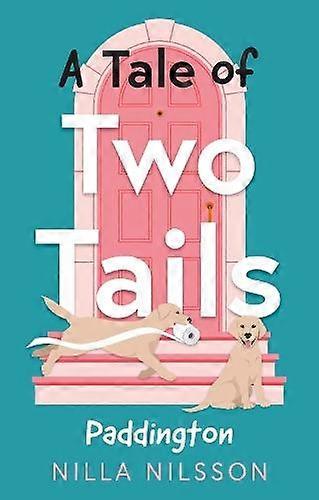 A Tale Of Two Tails by Nilla Nilsson Paperback