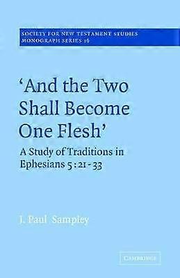 'And The Two Shall Become One Flesh'