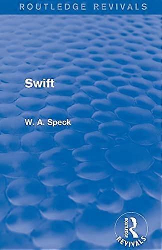 Swift (Routledge Revivals)