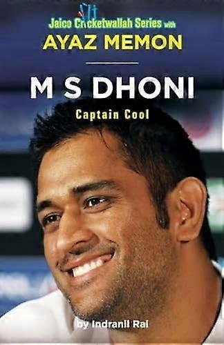 M S Dhoni : Capitaine Cool
