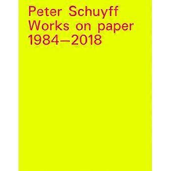 Peter Schuyff: Obras en papel 1984-2018