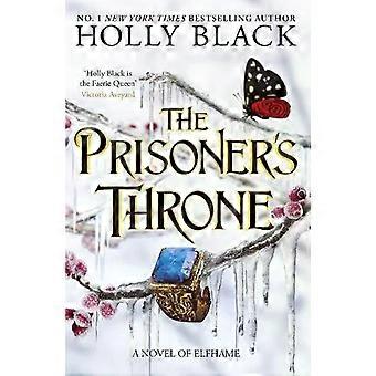 Fangens trone En roman fra Elfhame Der Tiktoks febesettelse begynte - Holly Black