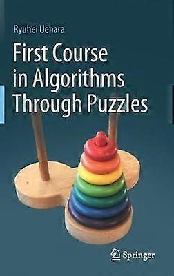 First Course In Algorithms Through Puzzles - Ryuhei Uehara - Hardcover - en Book
