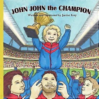 John john the champion