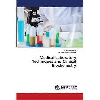 Medical laboratory techniques and clinical biochemistry