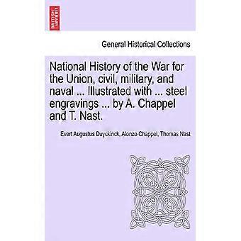 Nationale Geschichte des Krieges der Union – Zivil-, Militär- und Marinegeschichte. I – Evert Augustus Duyckinck – Taschenbuch – Englisches Buch – Geschichte