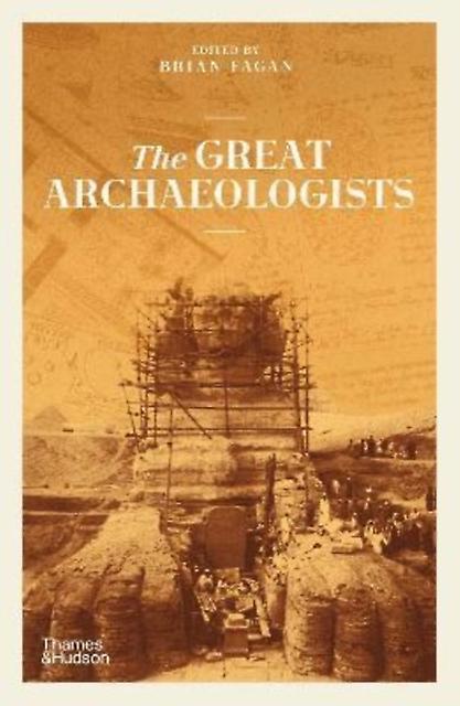 Great Archaeologists by Brian Fagan Paperback