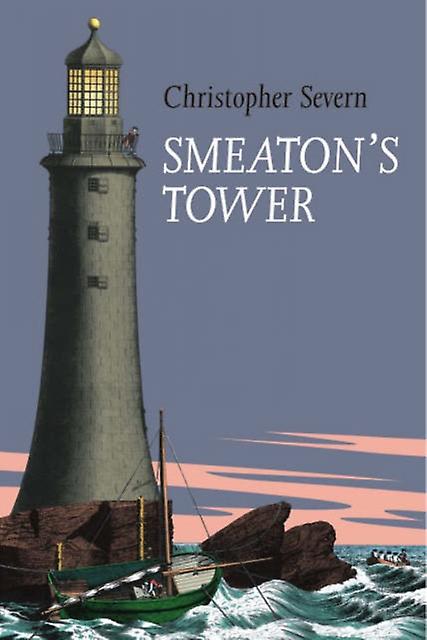 Smeaton's Tower by Christopher Severn Paperback